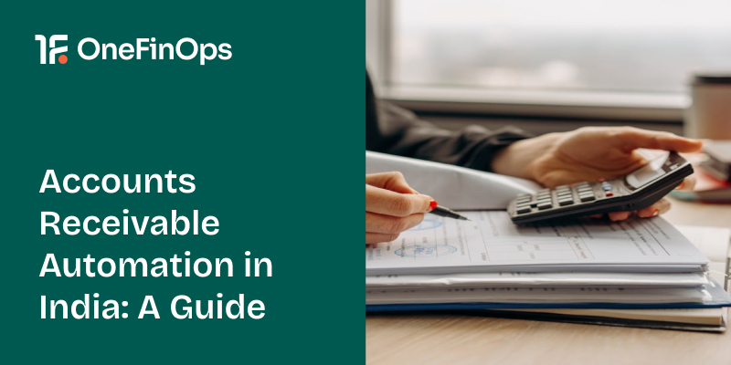 Accounts Receivable Automation in India: A Guide