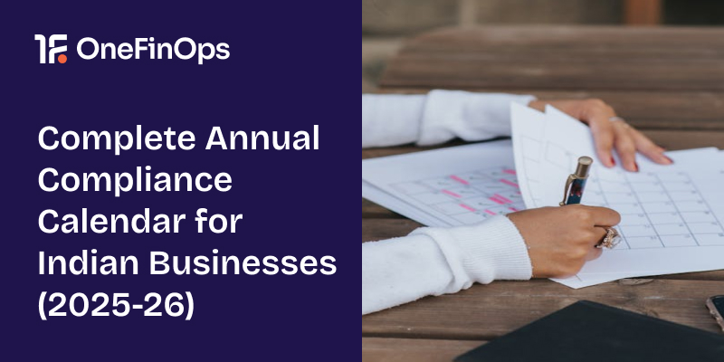 Complete Annual Compliance Calendar for Indian Businesses (2025-26)