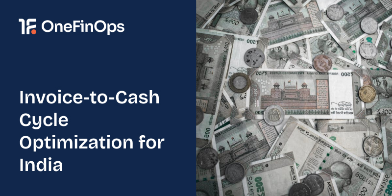 Invoice-to-Cash Cycle Optimization for India