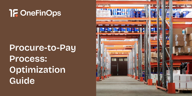 Procure-to-Pay Process: Optimization Guide
